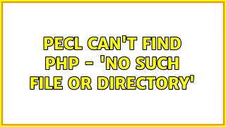pecl can't find PHP - 'No such file or directory'