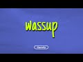 hbkapex - wassup (Lyrics) prod. tydavid