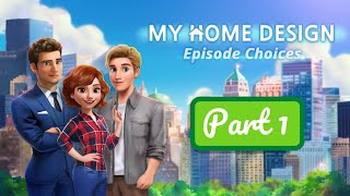 My Home Design Story Episodes Choices - Part 1 screenshot 3