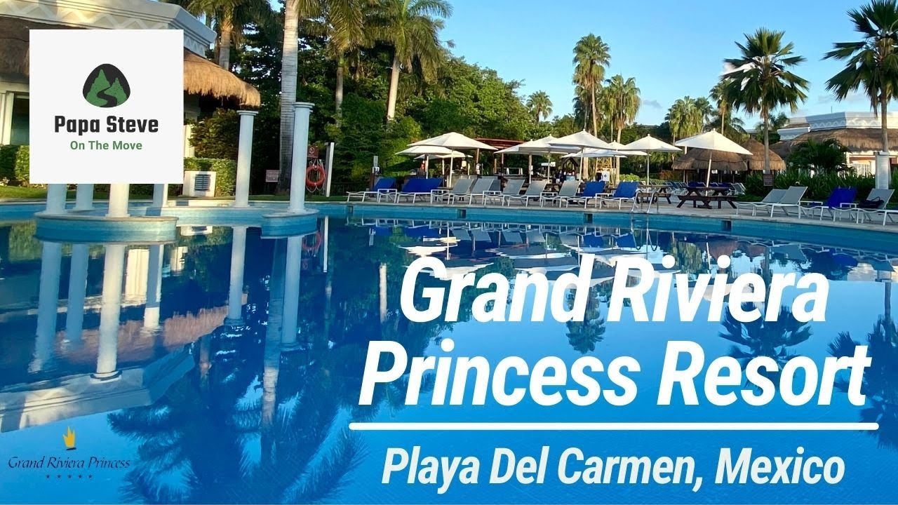 Grand Riviera Princess Hotel Playa - Maxresdefault