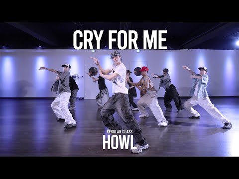 HOWL Regular Class Cry For Me The Weeknd ProjectLeeDanceacademy
