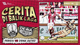 Bangkit lebih kuat, berjuang lebih keras 🔴 | #CeritadiBalikLaga: PERSIS Solo vs Dewa United