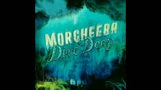 Morcheeba - Gained The World