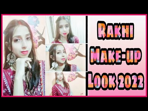 Rakhi Make-up Look 2022 || Royal Beauty Blooming|| #rakshabandhan #makeuplook #2022