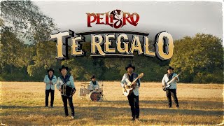 Peligro - Te Regalo ( Video Oficial )