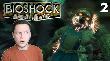 My Very First Big Daddy Encounter! - BioShock | Blind Playthrough [Part 2]