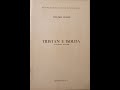 Capture de la vidéo Wagner: "Tristan Und Isolde" - Stein; Vickers, Nilsson, Hoffman - Buenos Aires, 1971