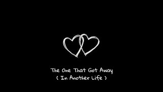 Katy Perry : The One That Got Away ( In Another Life ) ( Lofi Remix )   Lyrics