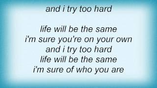 Betchadupa - Life Will Be The Same Lyrics