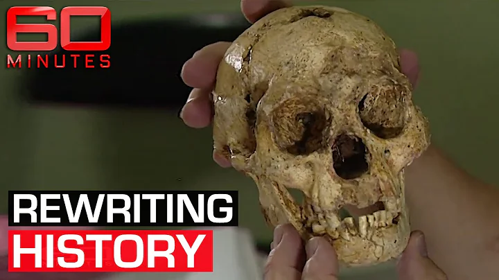 Remains of ancient species could rewrite the history of human evolution | 60 Minutes Australia - DayDayNews
