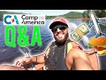 Camp America Q&A | Travel, Money, Food and More!