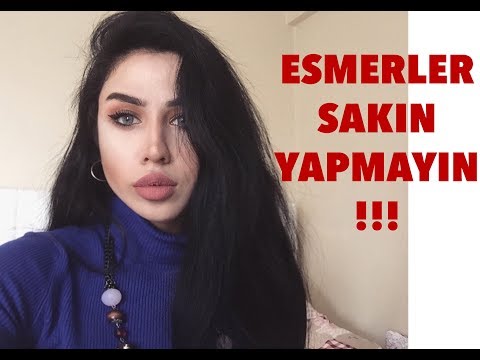 ESMERLERİN YAPMAMASI GEREKEN 6 MADDE !