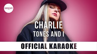 Tones And I - Charlie (Official Karaoke Instrumental) | SongJam Resimi