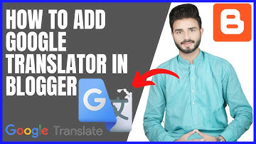 How to add Google translator to blogger || add google translator widgets|| blogger