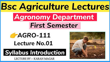 Bsc Agriculture|1st Year|First Semester|Agronomy|AGRO-111|L-1 Syllabus introduction|Let
