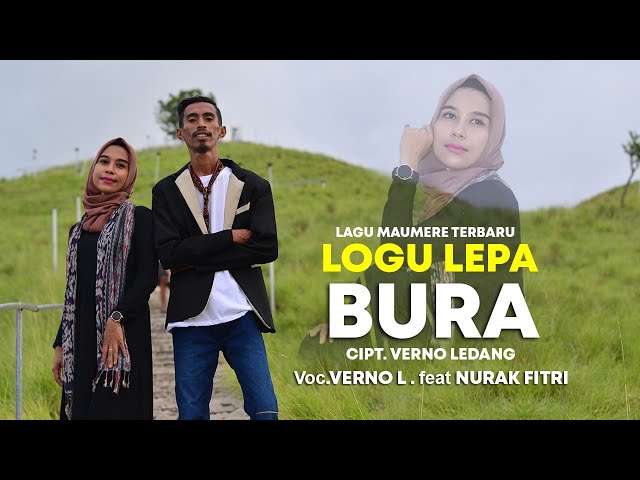 Lagu Joget Daerah Maumere Terbaru 2023_LOGU LEPA BURA_Voc :Verno Ledang Ft Nurak Fitri class=