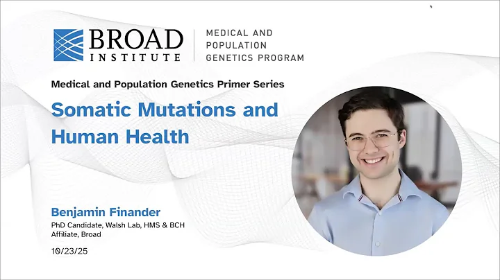 MPG: Somatic Mutations and Human Health (2025)