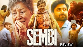 Sembi Movie In Hindi Dubbed | Kovai Sarala | Ashwin Kumar | Thambi Ramaiah | HD Review &amp; Fact
