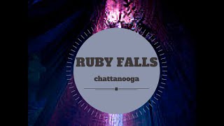 Ruby Falls in Chattanooga, Tennessee: ✈