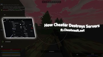 How Cheater DESTROYS Unturned Servers (ft.Cheatvault.net)