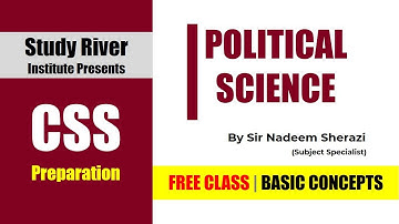Political Science Free Class | Sir Nadeem Sherazi | CSS 2022 PMS 2021