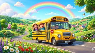 Fun School Bus Adventure Song for Kids 🌈🚌 | Happy Learning Rhymes