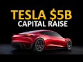 Tesla Will Raise another $5 Billion - VERY SMART DECISION