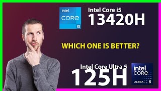 INTEL Core i5 13420H vs INTEL Core Ultra 5 125H Technical Comparison