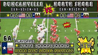 #1 North Shore vs #5 Duncanville Football | [STATE CHAMPIONSHIP | FULL GAME]