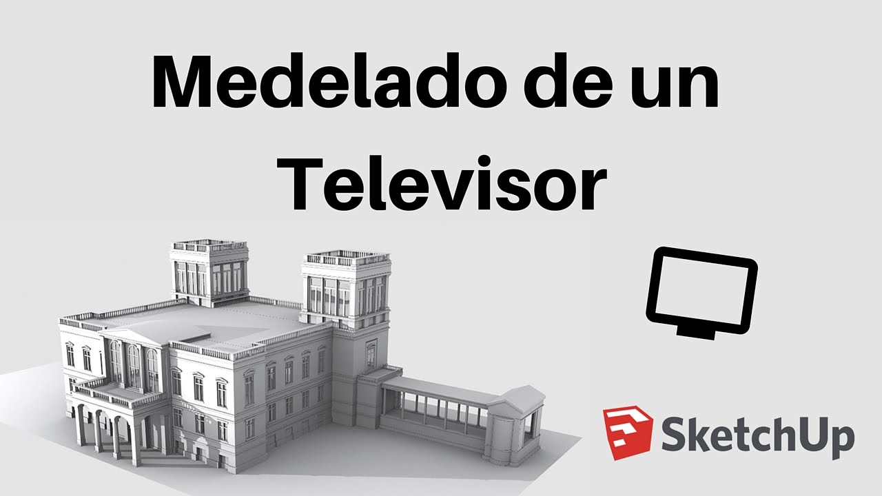 04 Tutorial SketchUp En Espa ol Modelado De Una TV En SketchUp YouTube 04 tutorial sketchup en espa ol modelado de una tv en sketchup youtube