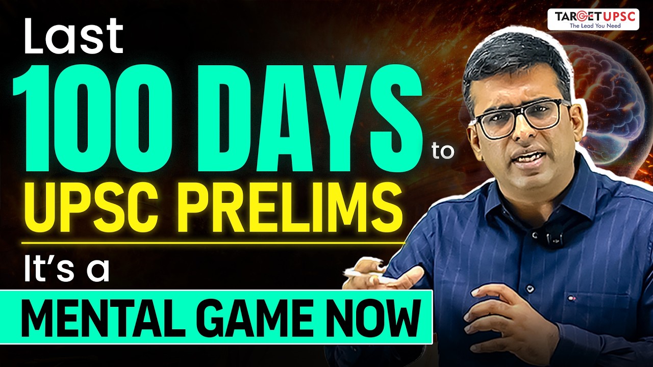 🔥Only 100 Days Left! Crack UPSC Prelims 2026 with This Mental Strategy ...