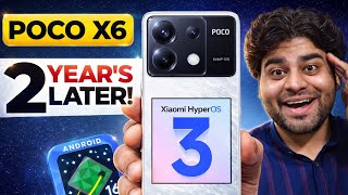 Poco X6 Detailed Review AFTER HyperOS 3 Android 16 Update.!!