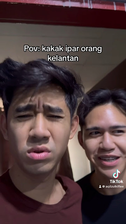 Kakak ipar orang kelantan 🤣