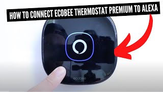 How To Connect Ecobee Smart Thermostat Premium To Alexa screenshot 2