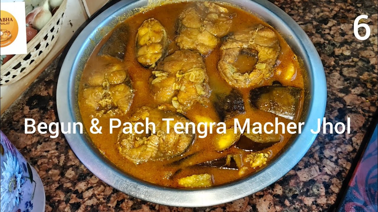 Begun & Pach Tengra Macher Jhol 
