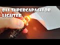 DIY Supercapacitor Electronic Lighter