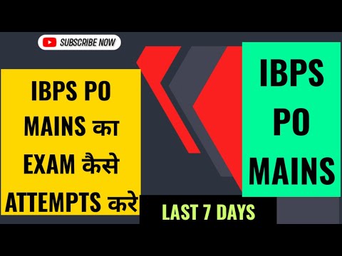 HOW TO ATTEMPT IBPS PO MAINS EXAM || Last 7 days 😊👍 - YouTube
