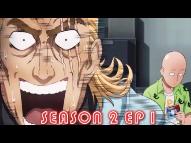 One punch man season 2 episode 13 or #onepunchmanseason3episode1