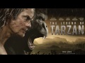 Soundtrack The Legend of Tarzan (Theme Song) - Musique film La Légende de Tarzan
