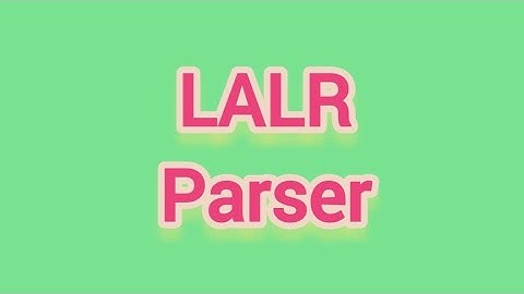 LALR parser in compiler Design #example #compiler_design #parser #study #education #cd #parsing