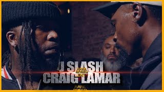 CRAIG LAMAR VS J SLASH RAP BATTLE - RBE