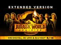 Jurassic World Dominion | EXTENDED VERSION | On Digital, 4K UHD & Blu-ray 8/16
