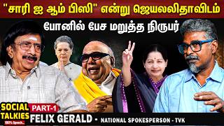 The 3 Conditions Set by Kalanithi Maran!! TVK Spokesperson - Felix Gerald | CWC | PART- 1