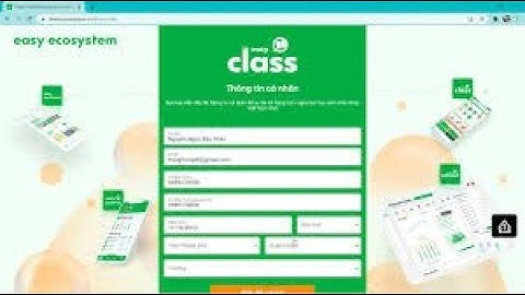 Cách tải, cách dùng Easy Class trên máy tính