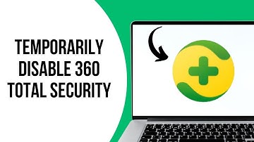How to Temporarily Disable 360 Total Security ?
