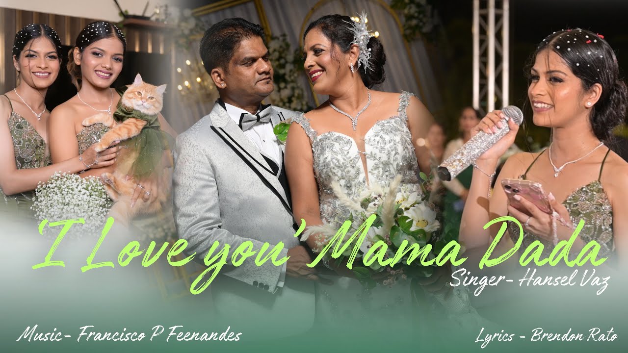 I Love you - Mama Dada (Special Song Dedicated to my Beloved Parents) Silver Jubilee Special