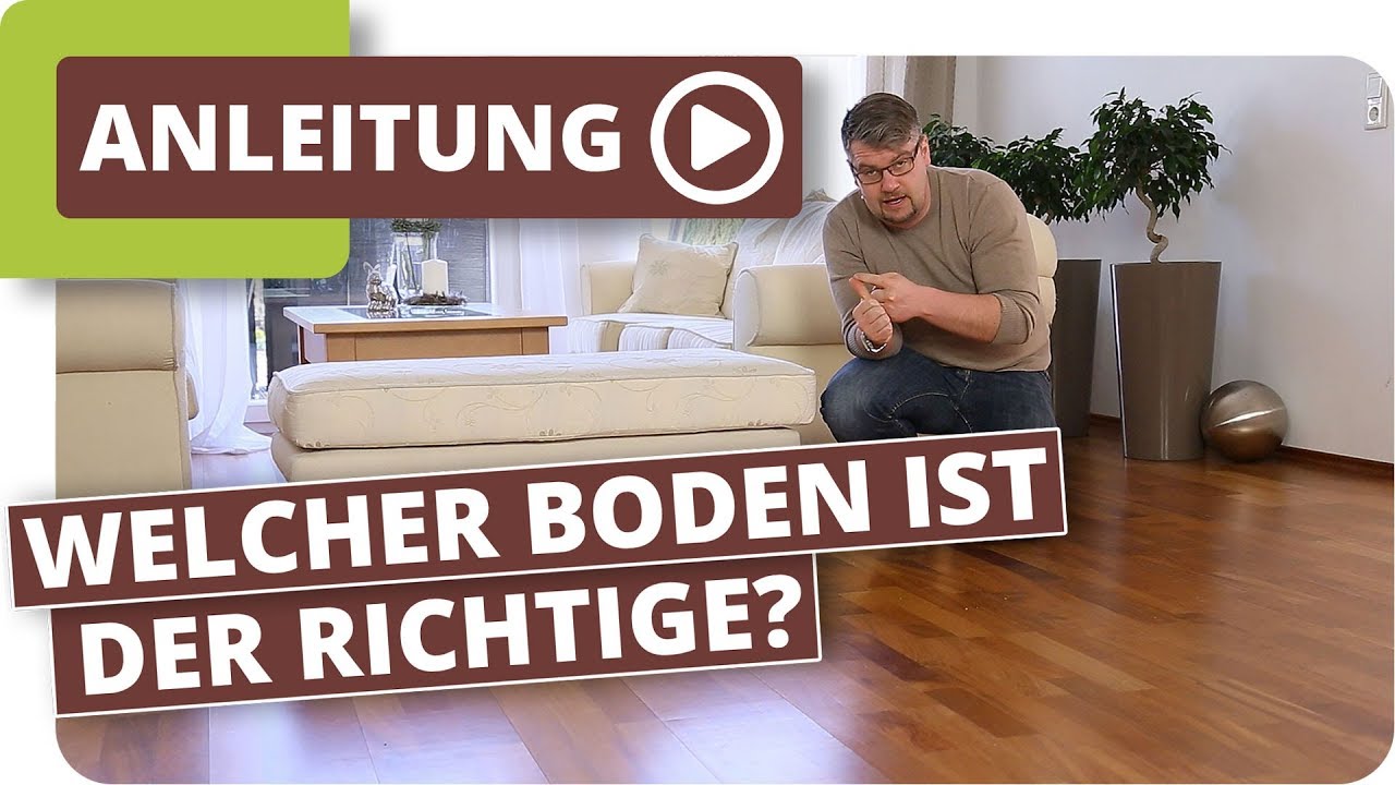 Welcher bodenbelag ist der richtige für mich? fliesen, parkett ...