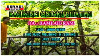 Ramlah - Kau Kunci Cintaku Di Hatimu KARAOKE