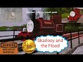 Skarloey and the Flood (deleted scene sneak peak) 