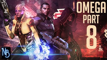 Mass Effect 3 Omega Walkthrough Part 8 No Commentary